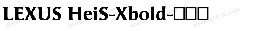 LEXUS HeiS-Xbold字体转换